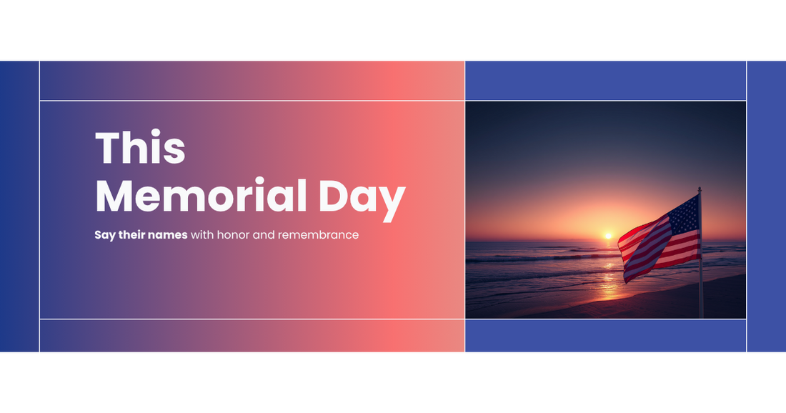 This Memorial Day, Say Their Names