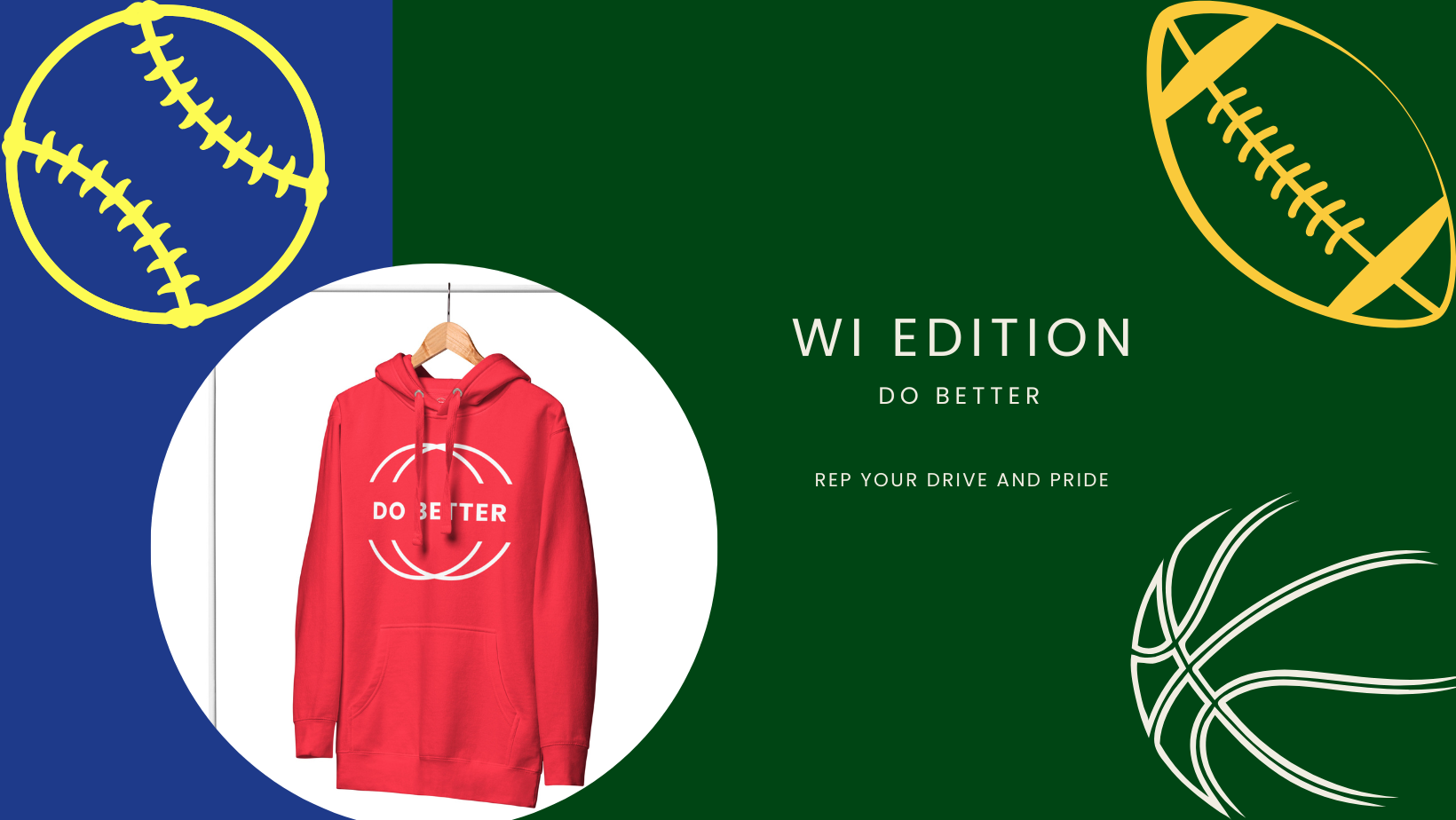 Red hoodie from WI Edition do better merch collection with bold Do Better design perfect for game day and state pride