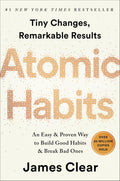 Atomic Habits — An Easy & Proven Way to Build Good Habits & Break Bad Ones