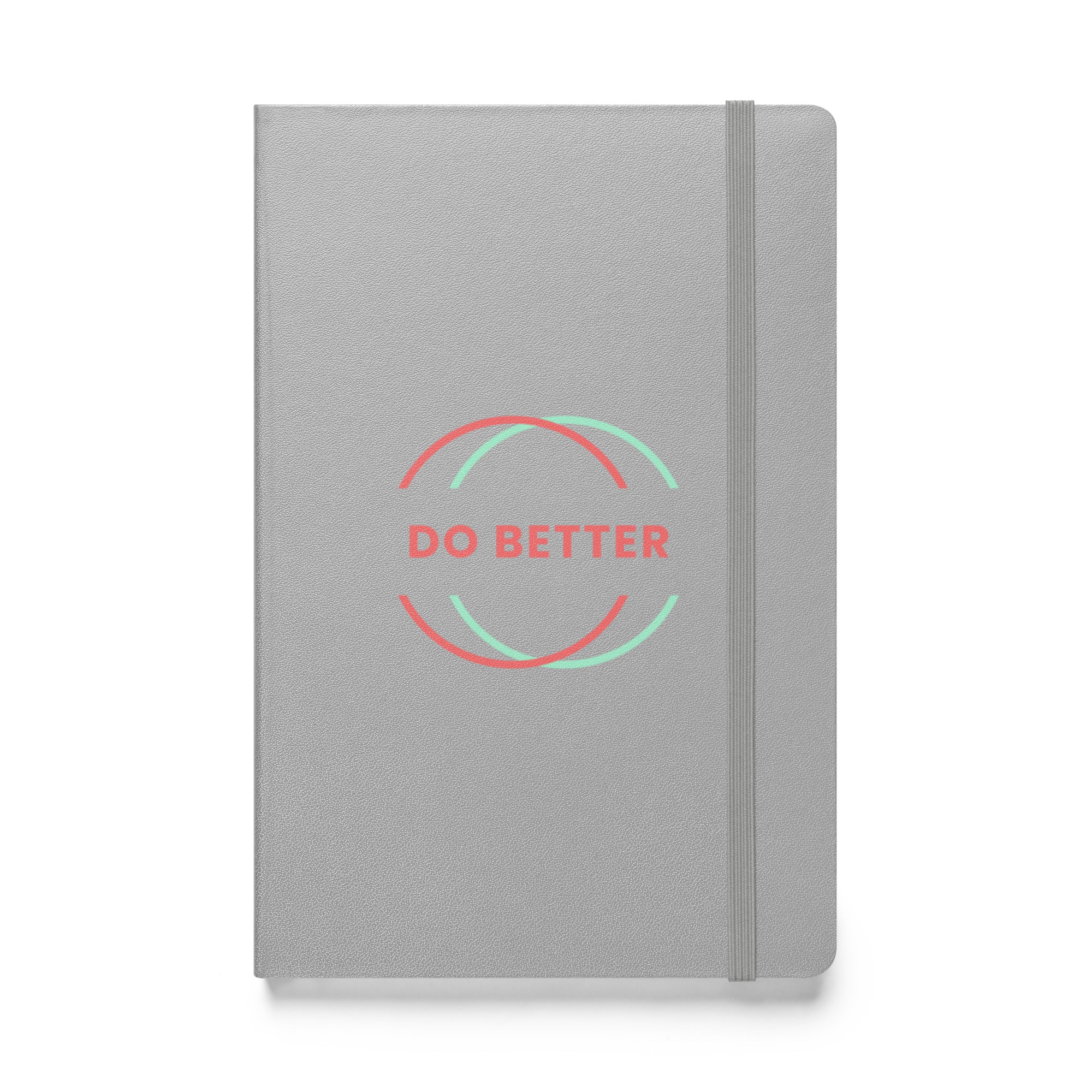 Do Better motivational hardcover notebook in gray with elastic band and colorful circle design