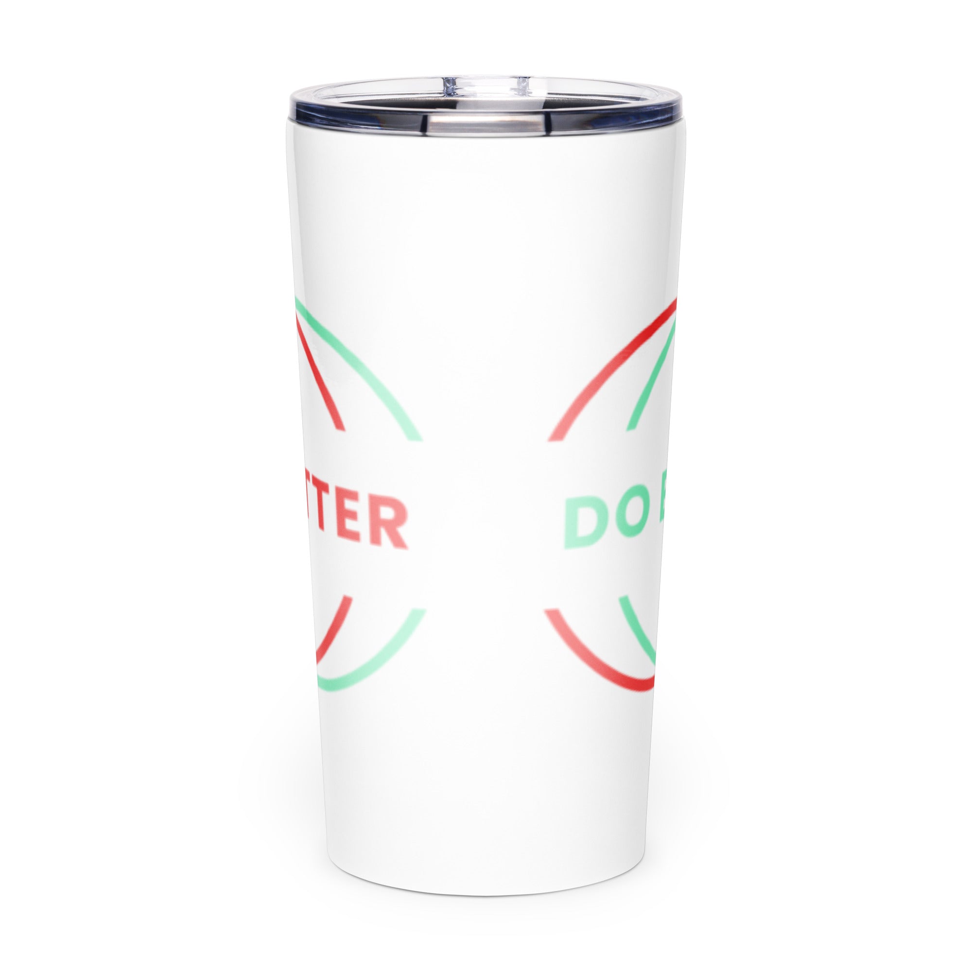 White do better tumbler with colorful text design and clear lid for hot and cold beverages