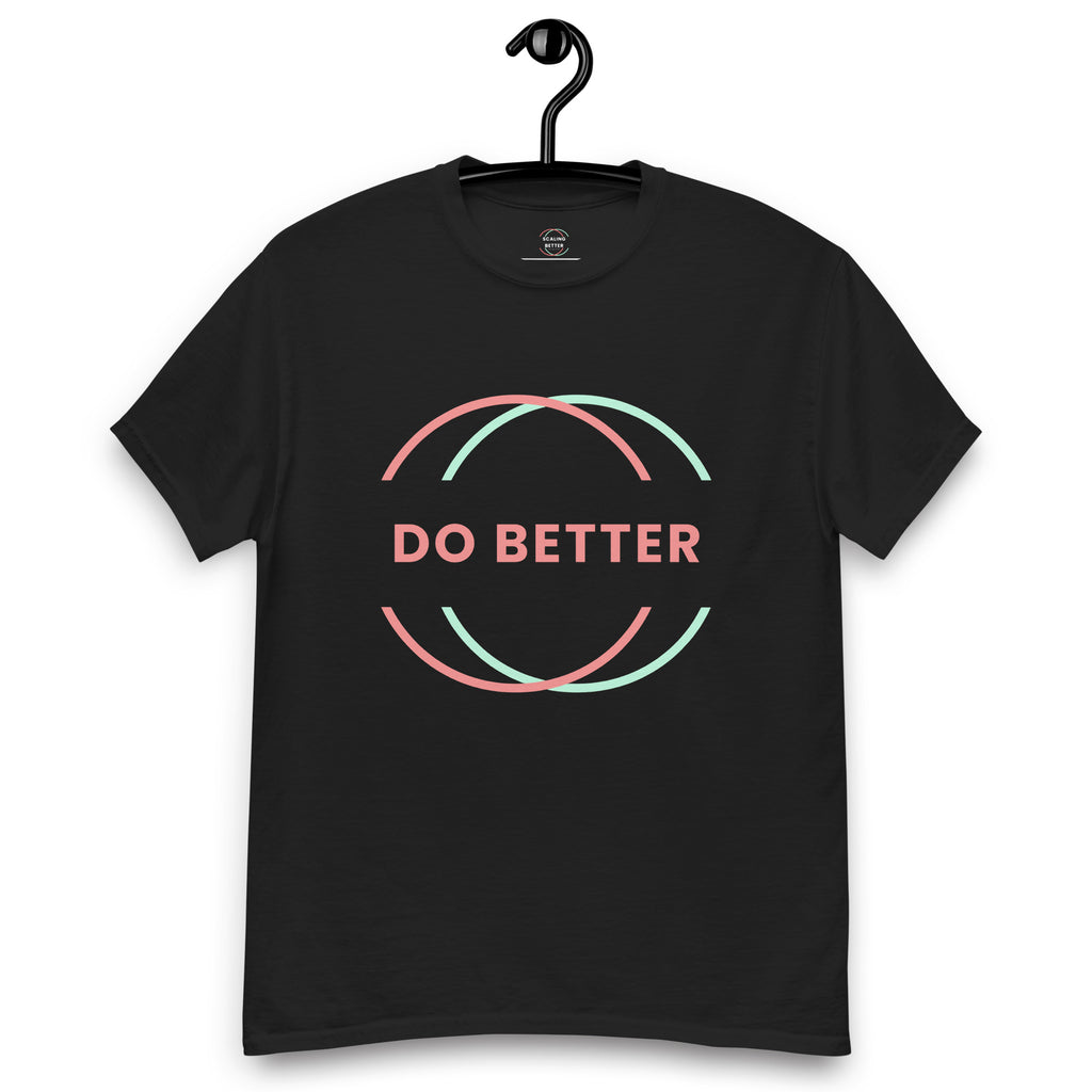 Black do better motivational tee by Scaling Better with pink and teal circular design