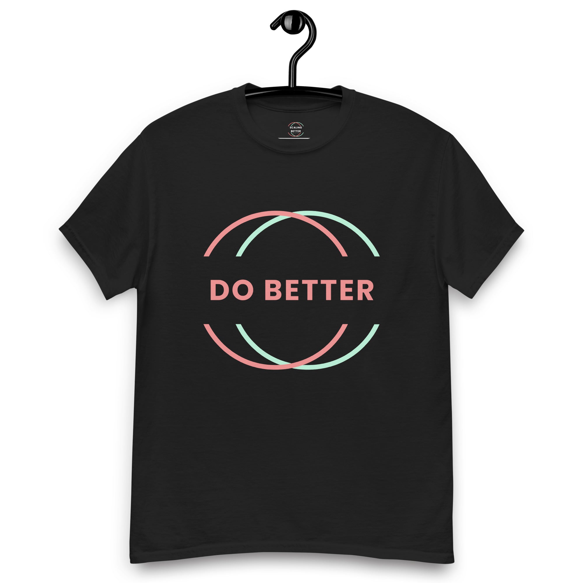 Black do better motivational tee by Scaling Better with pink and teal circular design