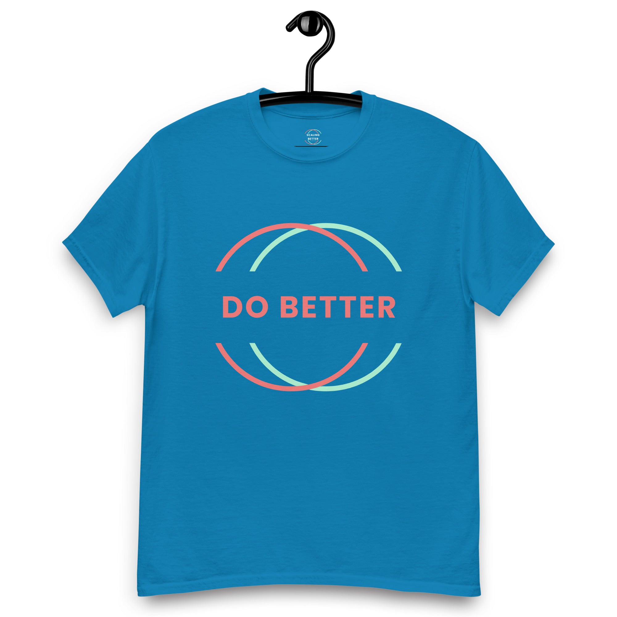 Blue do better motivational tee with colorful circular design and bold text on front